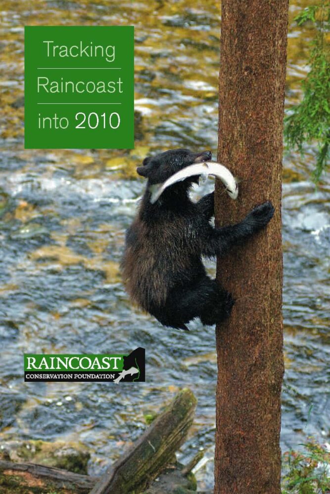 The cover of Tracking Raincoast into 2010 is a bear cub climbing a tree with a salmon in its mouth.