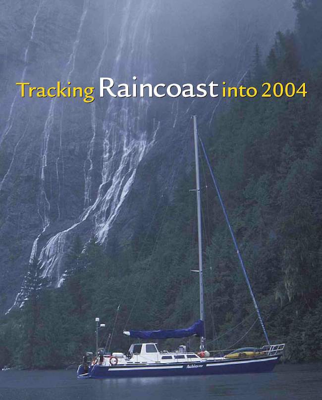 Tracking Raincoast into 2004