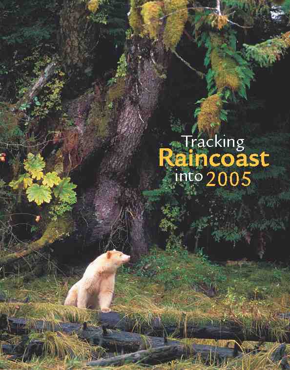 Tracking Raincoast into 2005