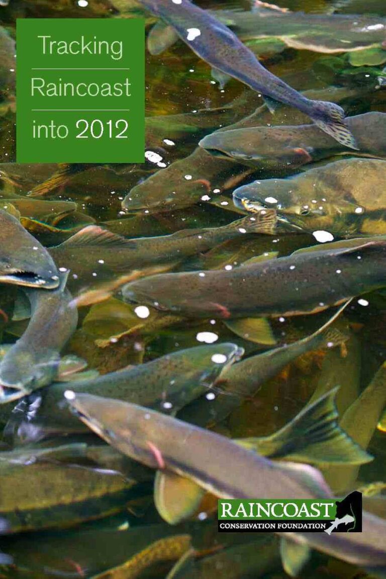 Tracking raincoast into 2012.