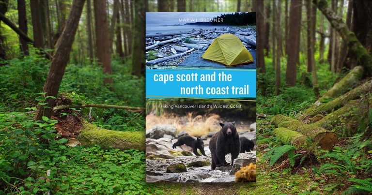 The cover of Cape Scott and the North Coast Trail, with a trail photo in the background.