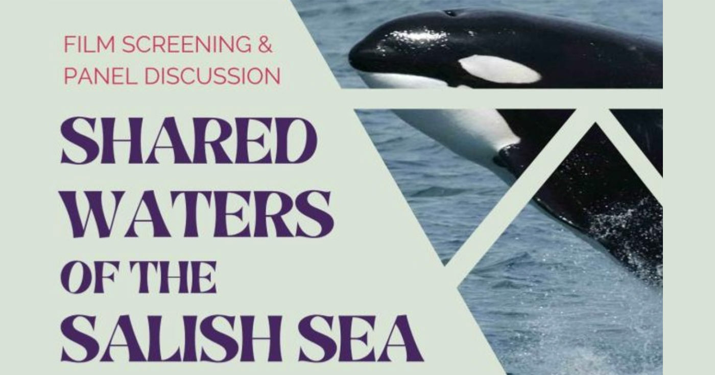 Film screening: Shared Waters of the Salish Sea.