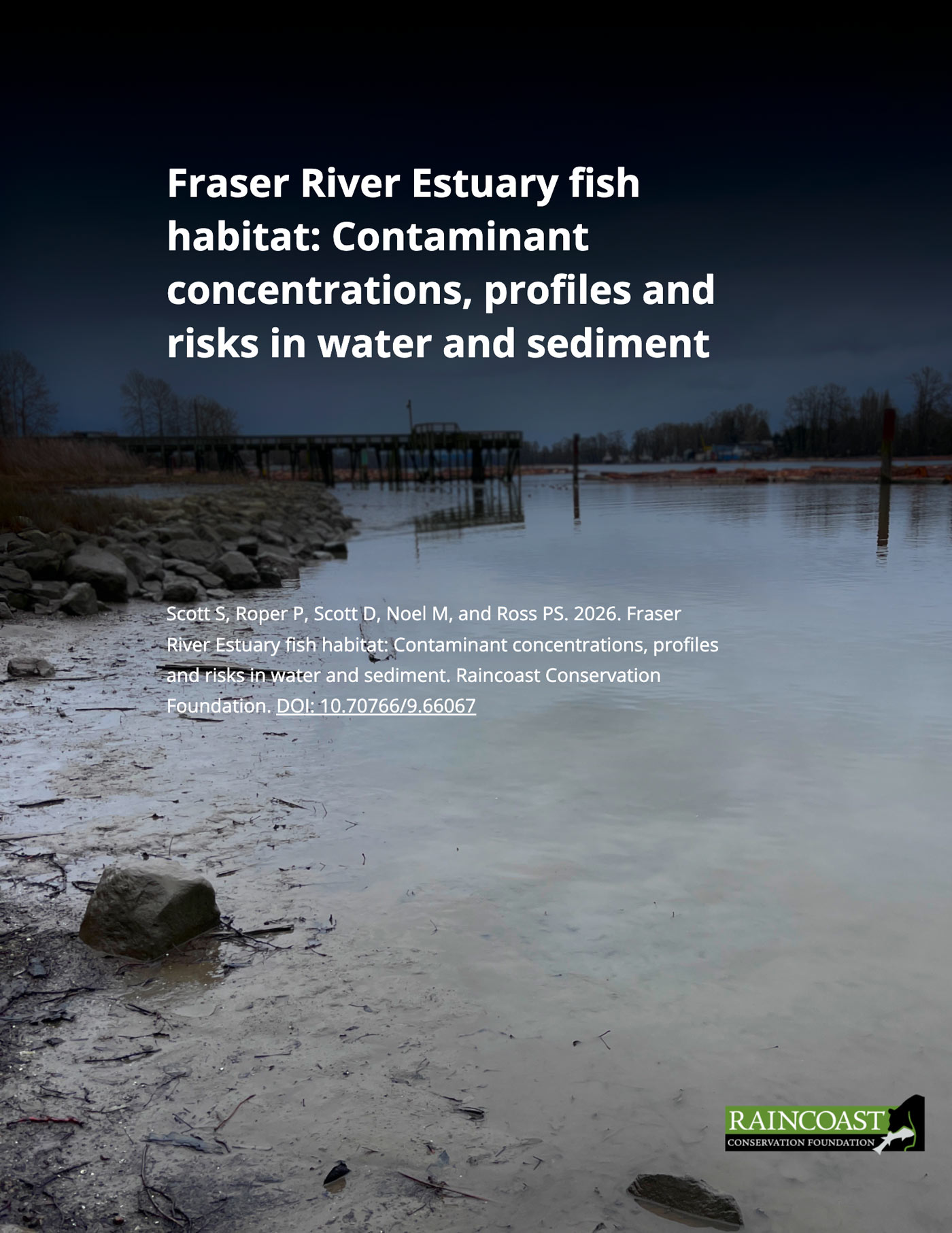 Report cover: Fraser River Estuary fish habitat: Contaminant concentrations, profiles and risks in water and sediment.